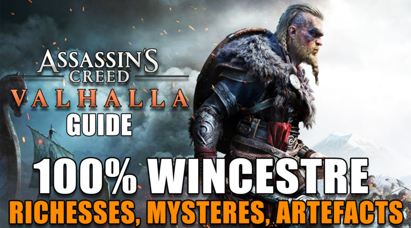 assassins-creed-valhalla-guide-100-wincestre-richesses-mystere-artefacts